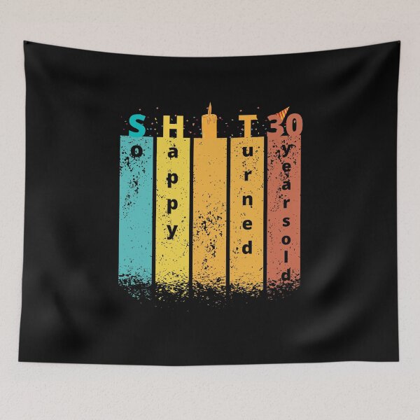 Item preview, So Happy. I turned 30 designed and sold by D/Art ⭐⭐⭐⭐⭐.