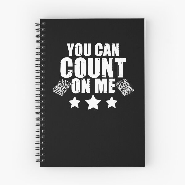 Item preview, You Can Count On Me Funny Accountant Accounting Pun designed and sold by Nessshirts.