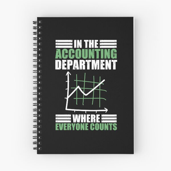 Item preview, Accounting Department Counts A Funny Accountancy Pun designed and sold by Nessshirts.