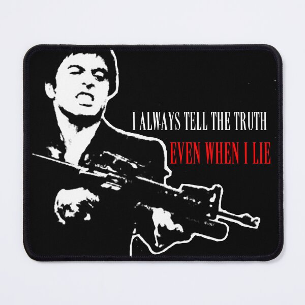 Item preview, Scarface - I always  tell the truth, even when I lie designed and sold by OutfitCustoms1.