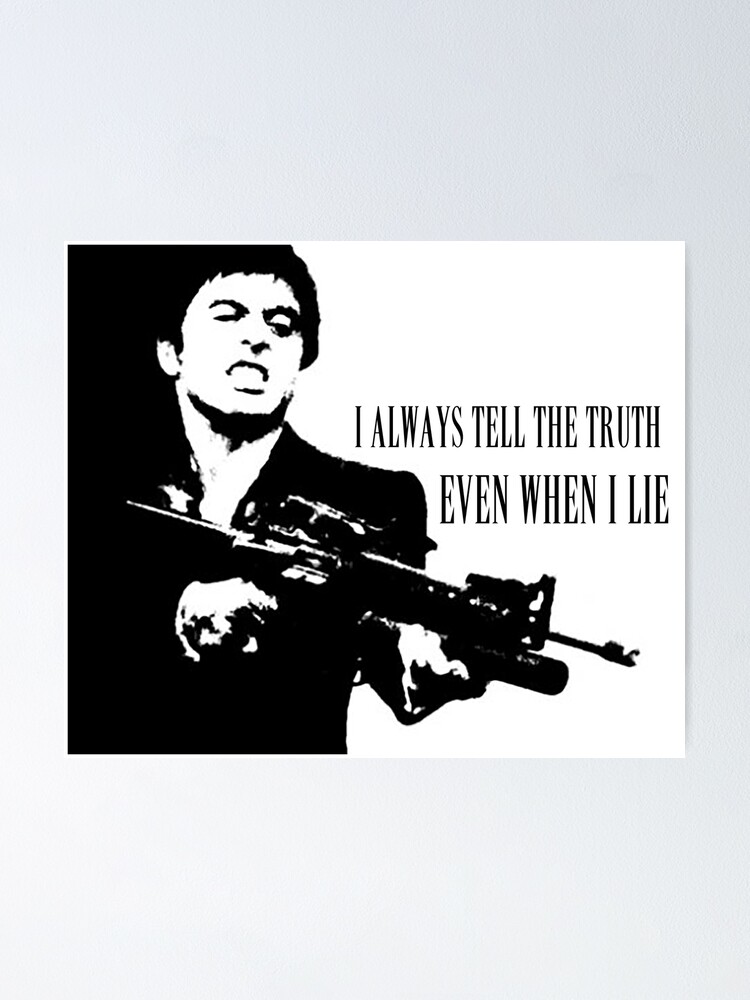 Scarface I Always Tell The Truth Even When I Lie Graphic Tee Scarface I Always Tell The Truth Even When I Lie Graphic Tee