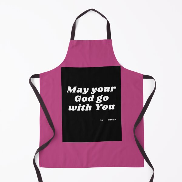 Item preview, May your God go with you-  omnism catch phrase  of comedian  Dave Allen designed and sold by Inspire-me-CYK.