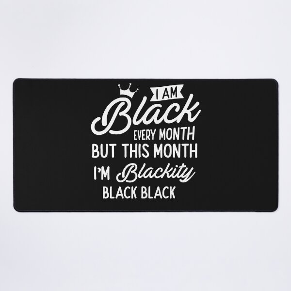 Item preview, I am black every month designed and sold by JokerH.