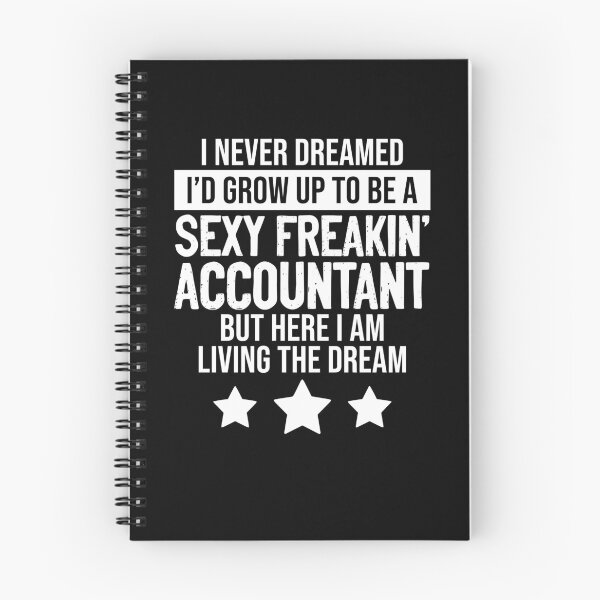 Item preview, Sexy Freakin Accountant Funny Accountancy Accounting Pun designed and sold by Nessshirts.