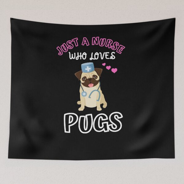 Item preview, Just a nurse who loves pugs designed and sold by Artisan   Kimo.