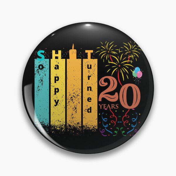 Item preview, So Happy. I turned 20 designed and sold by D/Art ⭐⭐⭐⭐⭐.