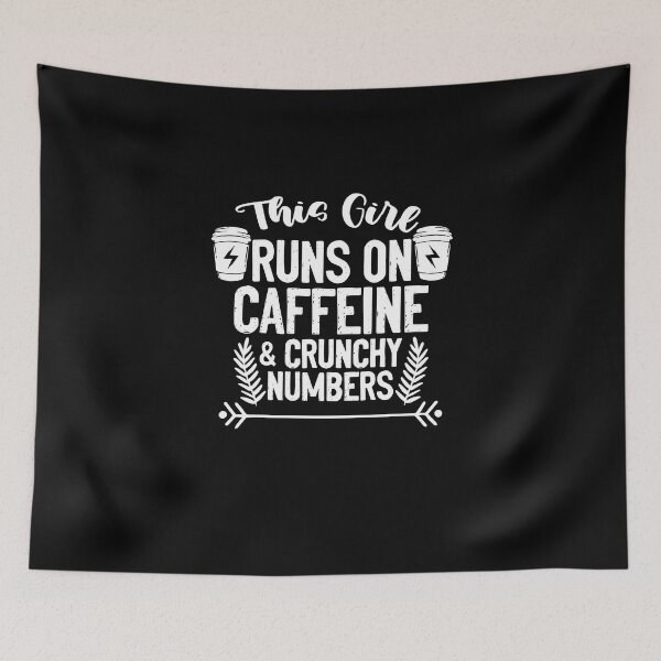Item preview, This Girl Runs On Caffeine Funny Accounting Accountancy Pun designed and sold by Nessshirts.