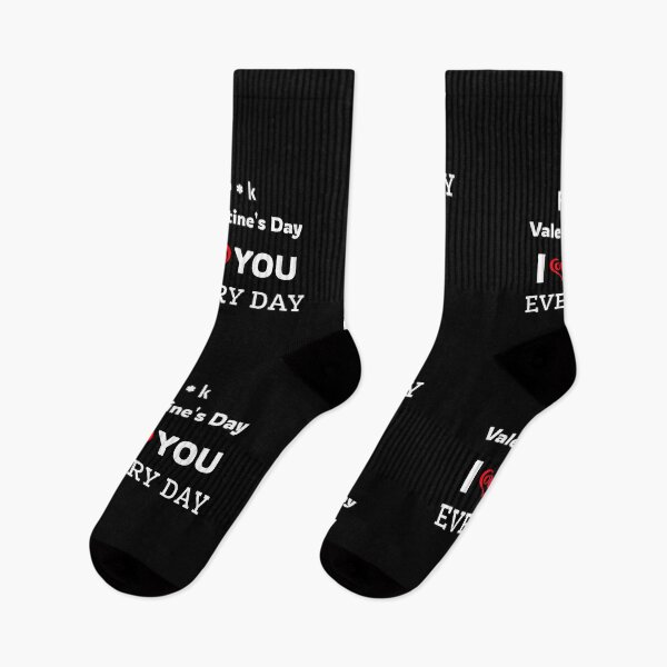 Item preview, F**k valentines day i love you everyday - valentines gift, I love my awesome wife, nice I love my girlfriend designed and sold by mr&mrsmalik malik.