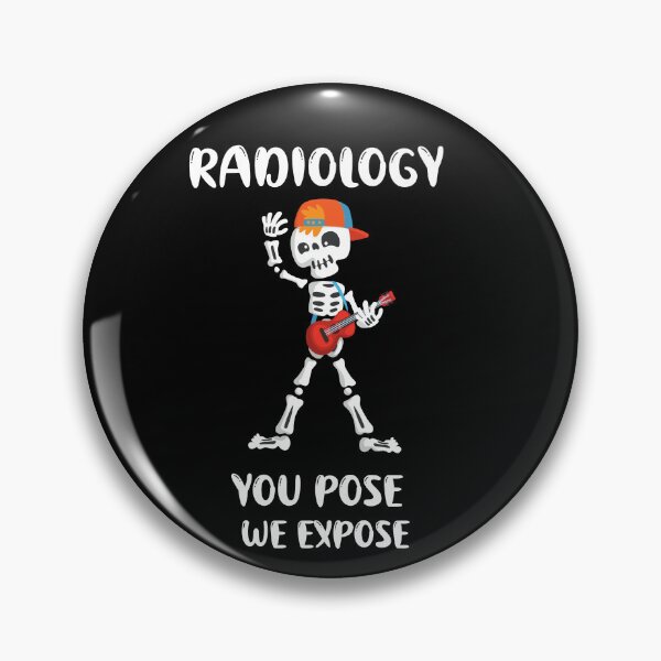 Item preview,  Funny Radiology you pose we expose  designed and sold by beautifulworld9.