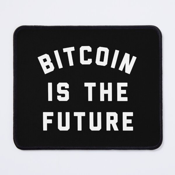 Item preview, Bitcoin is the Future designed and sold by heyluckyseven.