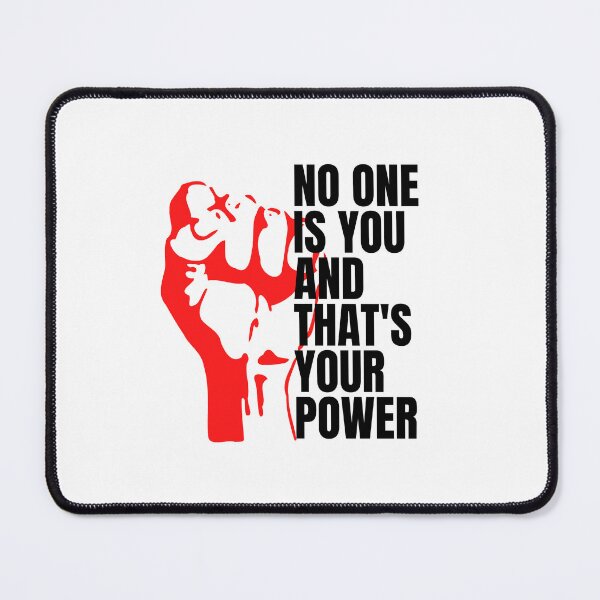 Item preview, No One Is You And That's Your Power designed and sold by TThousand.