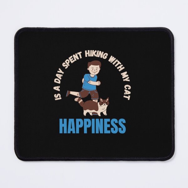 Item preview, Happiness is a day spent hiking With My cat . Quote shirt designed and sold by Reddiamond3 ⭐⭐⭐⭐⭐.