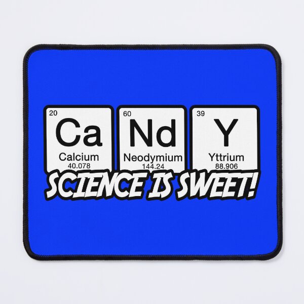Item preview, Candy - Science is Sweet! designed and sold by Conjuration.