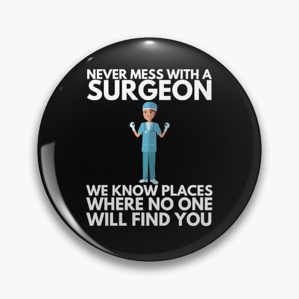 Item preview, surgeon designed and sold by T-shirtgallery.