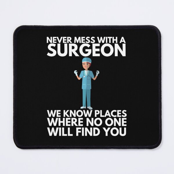 Item preview, surgeon designed and sold by T-shirtgallery.