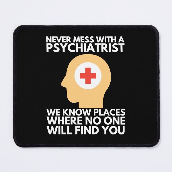 Item preview, psychiatrist designed and sold by T-shirtgallery.