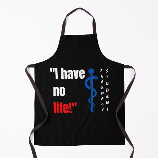 Item preview, I am a pharmacy student I have no life designed and sold by Strale25kv.