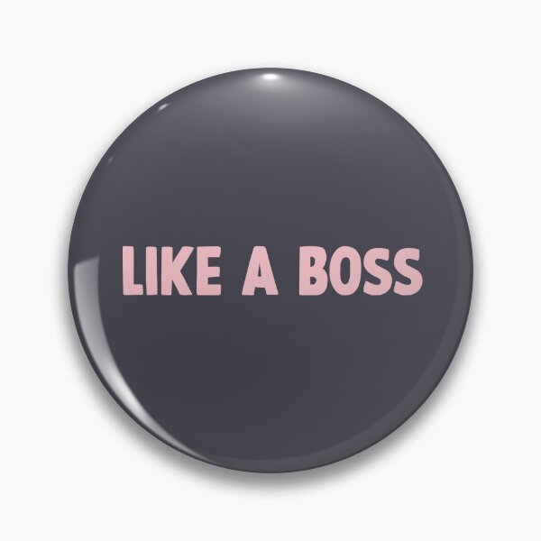 Item preview, Like a Boss, pink designed and sold by perezzzoso.