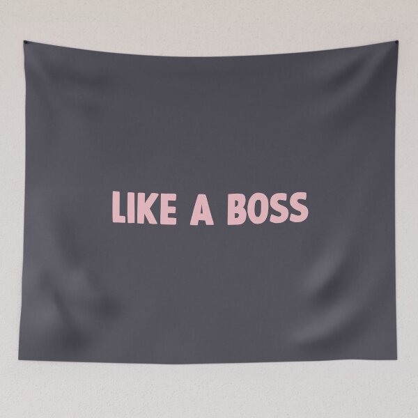 Item preview, Like a Boss, pink designed and sold by perezzzoso.