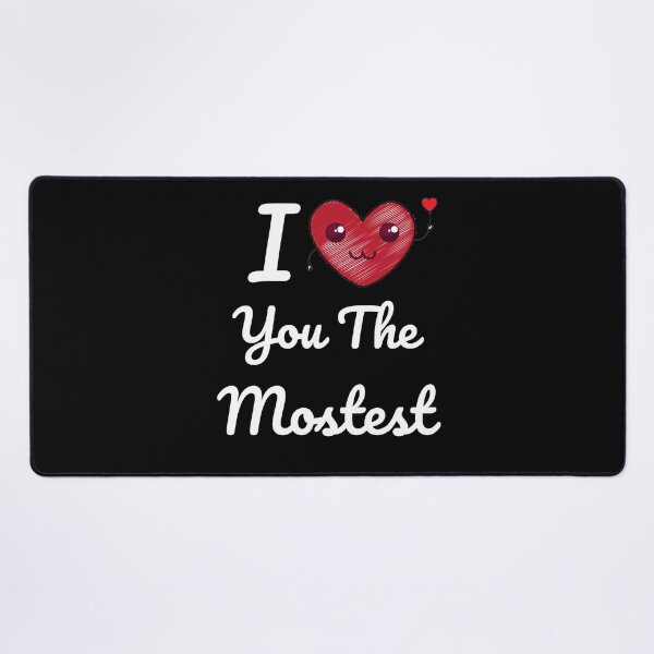 Item preview, Valentines Day Heart - Love You The Mostest designed and sold by player-502.