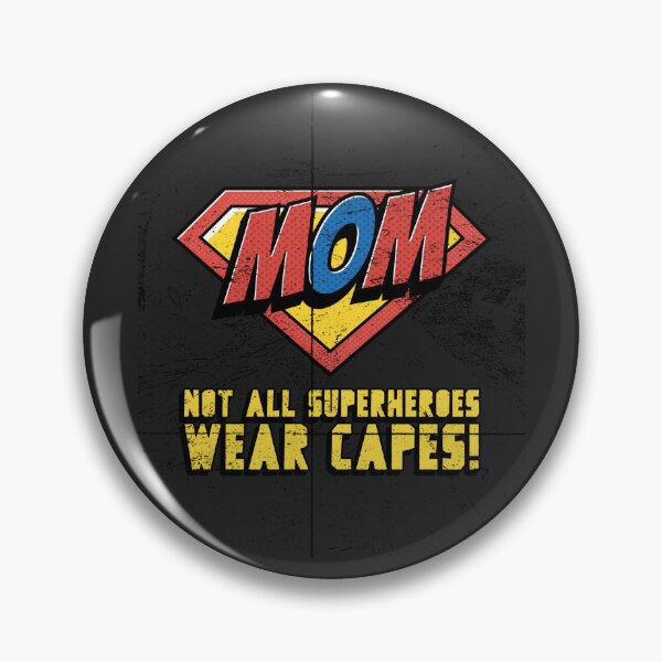 Item preview, Mom Not All Superheroes Wear Capes! designed and sold by Salimah Haji.