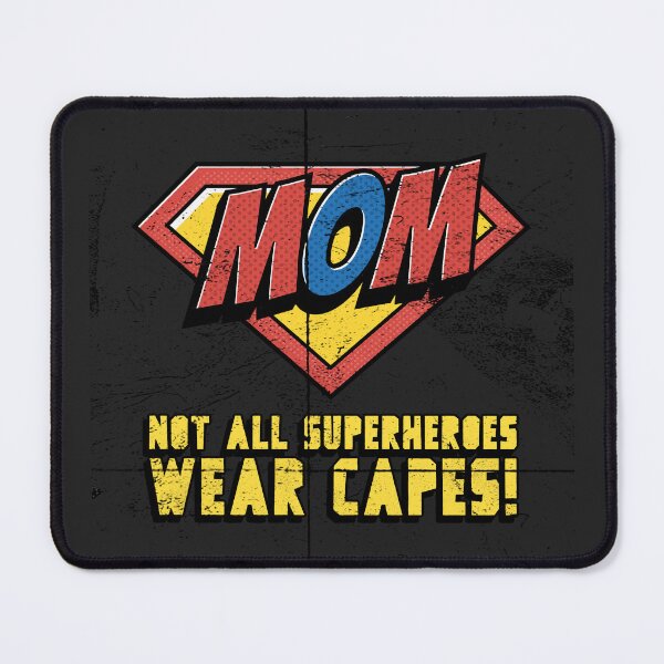 Item preview, Mom Not All Superheroes Wear Capes! designed and sold by Salimah Haji.