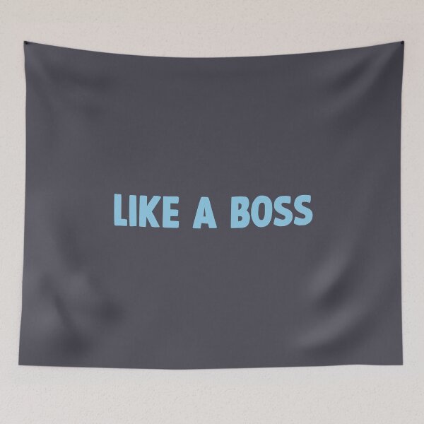 Item preview, Like a Boss, blue designed and sold by perezzzoso.