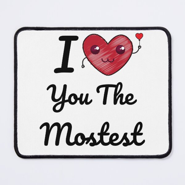 Item preview, Valentines Day Heart - Love You The Mostest designed and sold by player-502.