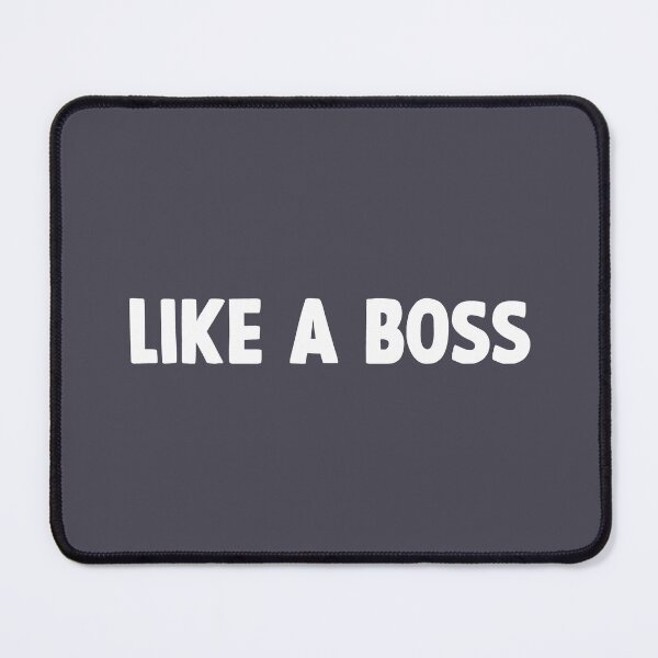 Item preview, Like a Boss, white designed and sold by perezzzoso.