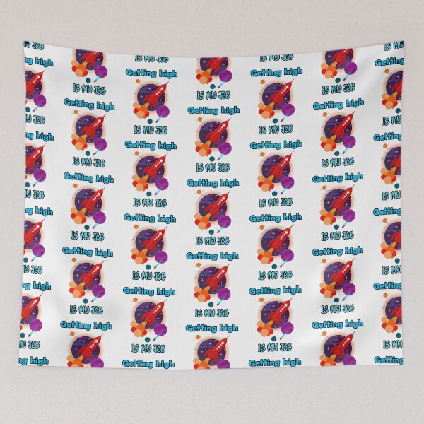 Item preview, Getting high is my job designed and sold by Mechanical-Artt.