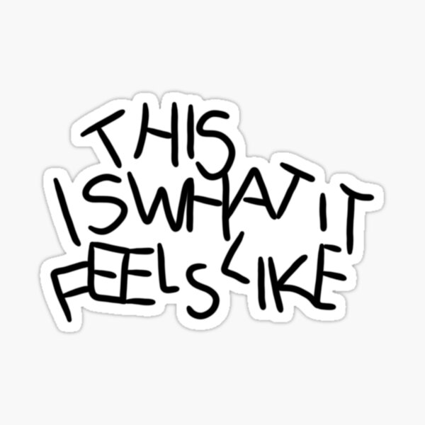 Gracie abrams "this is what feels like" Sticker