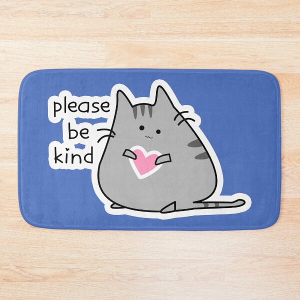 Item preview, Please BE KIND - CUTE CAT positive message - BE NICE - kindness matters - cat lovers designed and sold by originalsusie.