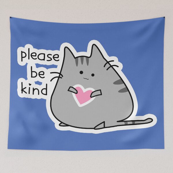 Item preview, Please BE KIND - CUTE CAT positive message - BE NICE - kindness matters - cat lovers designed and sold by originalsusie.