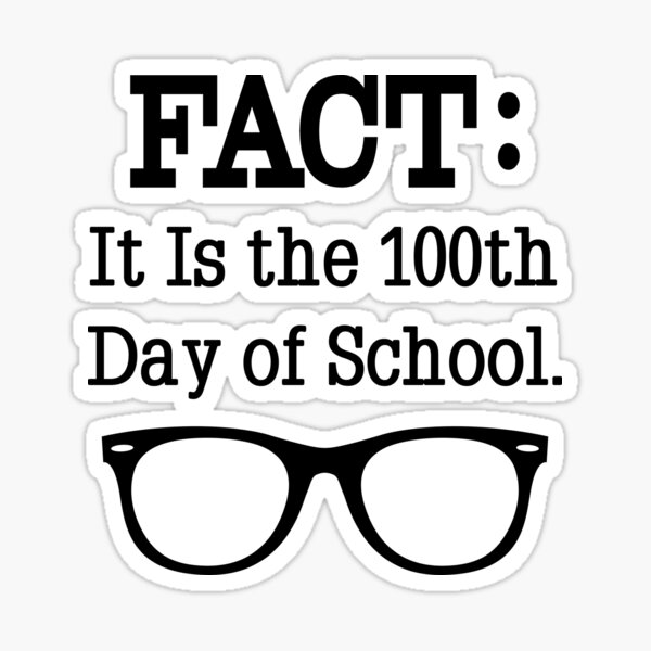 fact-it-is-the-100th-day-of-school-cute-teachers-students-100th-day