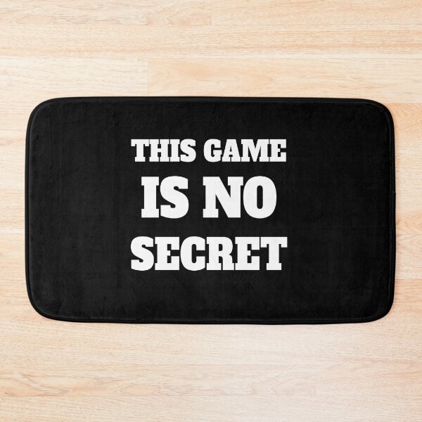 Item preview, This Game is No Secret designed and sold by Mariano ⭐⭐⭐⭐⭐.
