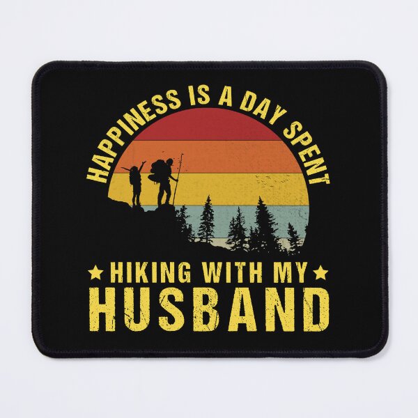 Item preview, Happiness Is A Day Spent Hiking With My Husband designed and sold by amishacreates.