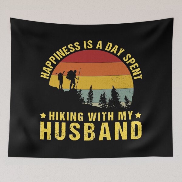 Item preview,  Happiness Is A Day Spent Hiking With My Husband designed and sold by amishacreates.