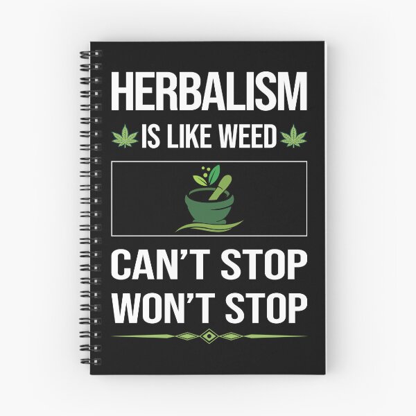 Item preview, Funny Can't Stop Herbalism Herbalist Phytotherapy Herb Herbs Herbal designed and sold by ArydeaNoriega.