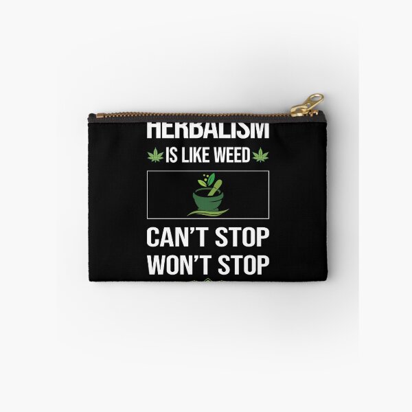 Item preview, Funny Can't Stop Herbalism Herbalist Phytotherapy Herb Herbs Herbal designed and sold by ArydeaNoriega.