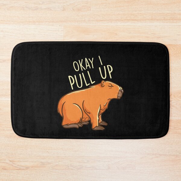 Item preview, Okay I Pull Up Capybara Funny Animal Meme designed and sold by Dressed For  Duty.