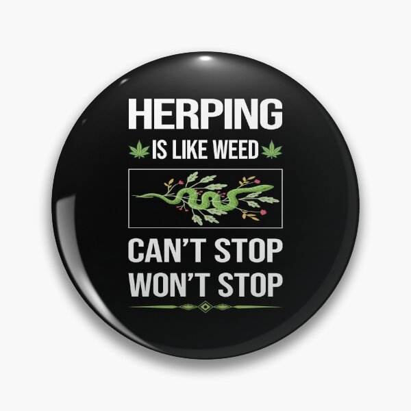 Item preview, Funny Can't Stop Herping Herpetologist Herpetology Herp Herps Herper designed and sold by ArydeaNoriega.