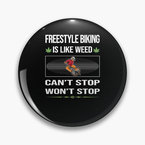 Item preview, Funny Can't Stop Freestyle Biking designed and sold by ArydeaNoriega.