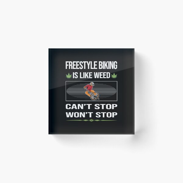 Item preview, Funny Can't Stop Freestyle Biking designed and sold by ArydeaNoriega.