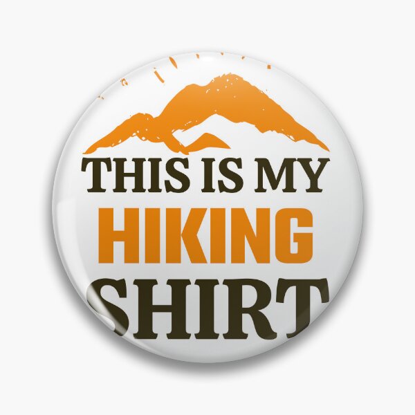Item preview, Trail and Hiking This is my Hiking Shirt Camping Shirt designed and sold by naturehikers.