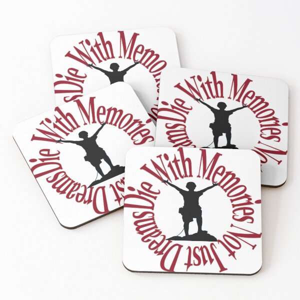 Item preview, Die With Memories Not Just Dreams. designed and sold by davidmurtagh.
