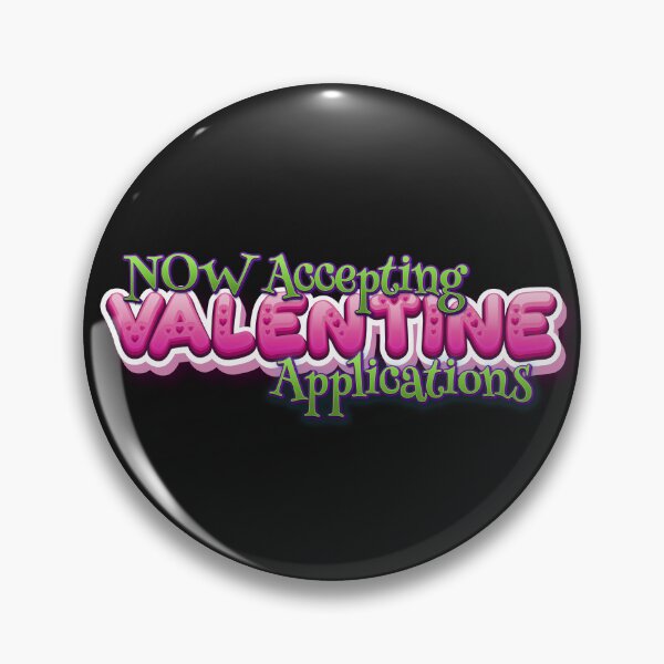 Item preview, Now Accepting Valentine Applications designed and sold by roleshop.