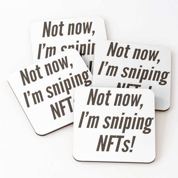 Item preview, Not now, I'm sniping NFTs! designed and sold by NonStopFlights.