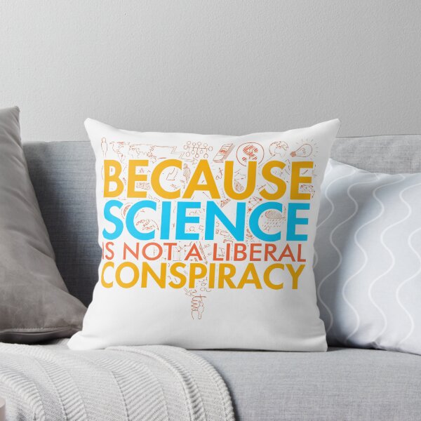 Item preview, Science Is Not A Liberal Conspiracy designed and sold by bestdesign4u.