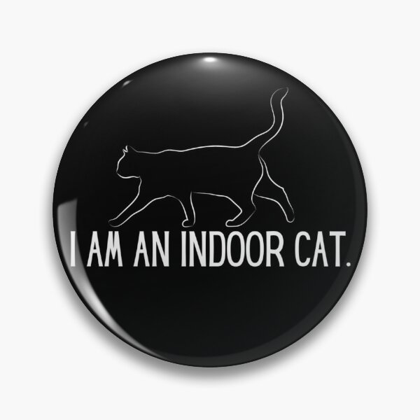 Item preview, Mood: I am an indoor cat. (Black background) designed and sold by SillyFun.