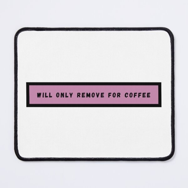 Item preview, will only remove for coffee designed and sold by HappyTeesCie Shop.